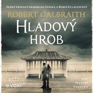 Hladový hrob - Robert Galbraith