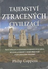 Tajemství ztracených civilizací - Philip Coppens