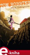 Vila Inkognito - Tom Robbins