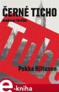 Černé ticho - Pekka Hiltunen
