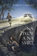 Na život a na smrt