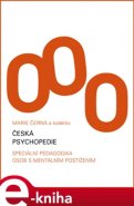 Česká psychopedie - Marie Černá, kol.