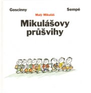 Mikulášovy průšvihy - René Goscinny, Jean-Jacques Sempé