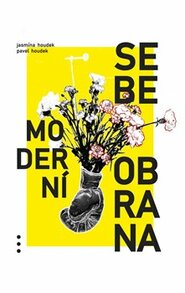 Moderní sebeobrana - Pavel Houdek, Houdek Jasmína
