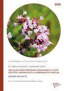 26. odoborný seminář s mezinárodní účastí Aktuální otázky pěstování, zpracování a využití léčivých, aromatických a kořeninových rostlin