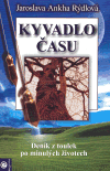 Kyvadlo času - Jaroslava Ankha Rýdlová
