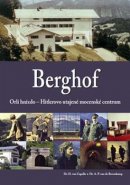 Berghof - H. van Capelle, A. P. van Bovenkamp