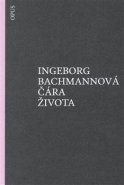 Čára života - Ingeborg Bachmannová