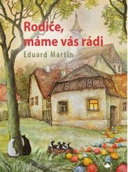 Rodiče, máme vás rádi