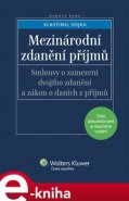 Mezinárodní zdanění příjmů - Vlastimil Sojka