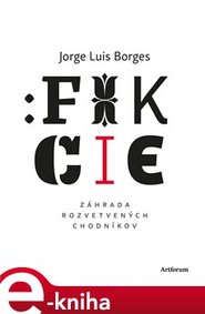 Fikcie - Jorge Luis Borges