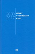 Církev v proměnách času 3 / 2000–2017