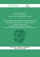 Sborník příspěvků XXX. výroční konference České asociace pedagogického výzkumu