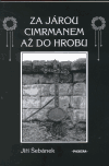 Za Járou Cimrmanem až do hrobu - Jiří Šebánek