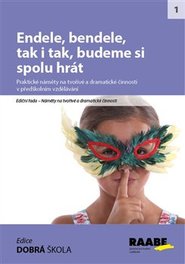 Endele, bendele, tak i tak, budeme si spolu hrát - Hana Švejdová