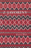 Z Javoriny - Pavel Petr
