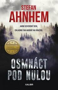 Osmnáct pod nulou - Stefan Ahnhem