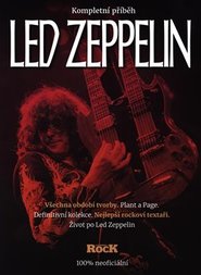 Led Zeppelin - kompletní příběh