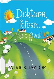 Doktore, fofrem, jde o život!