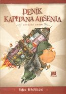 Deník kapitána Arsenia – Létající stroj - Pablo Bernasconi
