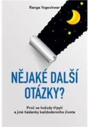 Nějaké další otázky? – Proč se hvězdy třpytí a jiné hádanky každodenního života