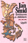 Smlouva s ďáblem / Upíři - Jan Šmíd