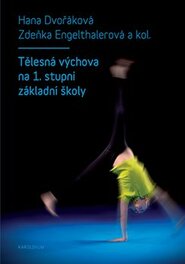 Tělesná výchova na 1. stupni základní školy