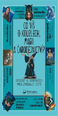 Co víš o kouzlech, magii a čarodějnictví?