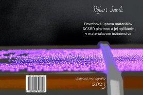 Povrchová úprava materiálov DCSBD plazmou pre aplikácie v materiálovom inžinierstve