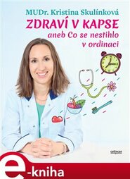 Zdraví v kapse aneb Co se nestihlo v ordinaci
