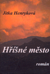 Hříšné město - Jitka Henryková
