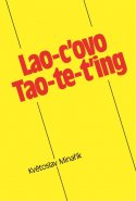 Lao-c´ovo Tao-te-ťing (váz.)