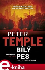 Bílý pes - Peter Temple