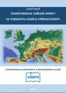 Transformace veřejné správyve vybraných zemích střední Evropy