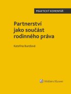Partnerství jako součást rodinného práva. Praktický komentář