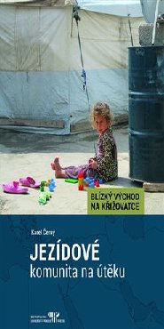 Jezídové — komunita na útěku