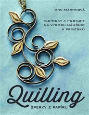 Quilling, šperky z papíru