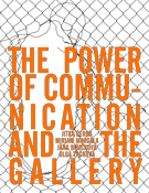 The Power of Communication and the Gallery
