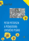 Peter Petersen a pedagogika jenského plánu - Karel Rýdl