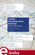 Teorie regionálního rozvoje - Jiří Blažek, David Uhlíř