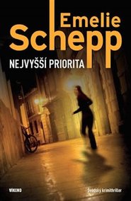 Nejvyšší priorita - Emelie Schepp
