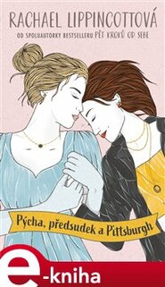 Pýcha, předsudek a Pittsburgh
