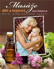 Masáže dětí a kojenců - Jana Hašplová