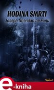 Hodina smrti - Joseph Sheridan Le Fanu