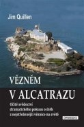 Vězněm v Alcatrazu - Jim Quillen