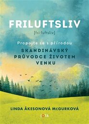 Friluftsliv - Linda Akesonová McGurková