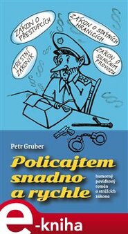 Policajtem snadno a rychle