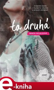 Ta druhá - Marta Rojalsová
