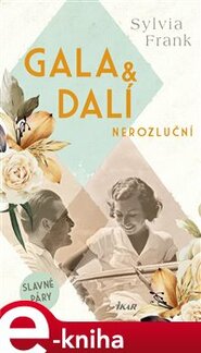 Gala &amp; Dalí - Sylvia Frank