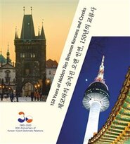 150 Years of Hidden Ties Between Koreans and Czechs - Jaroslav Olša jr.